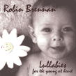 Robin Brennan - Lullabies for the young at heart